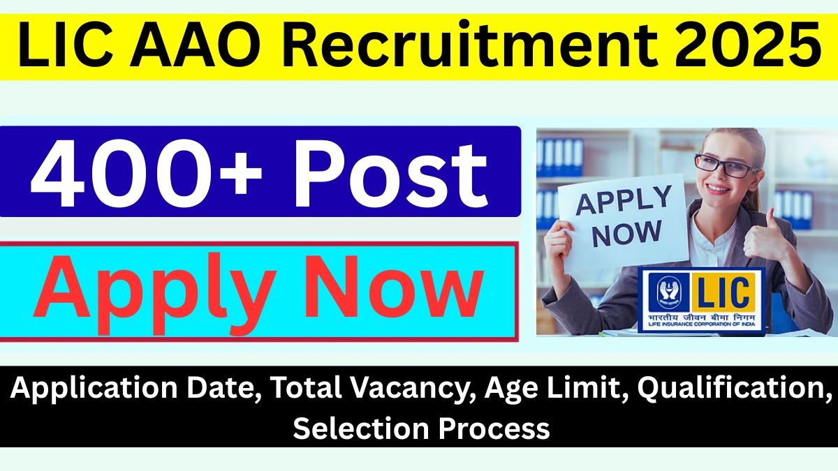 LIC AAO Recruitment 2025