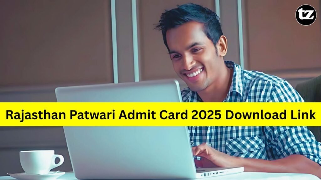 Rajasthan Patwari Admit Card 2025