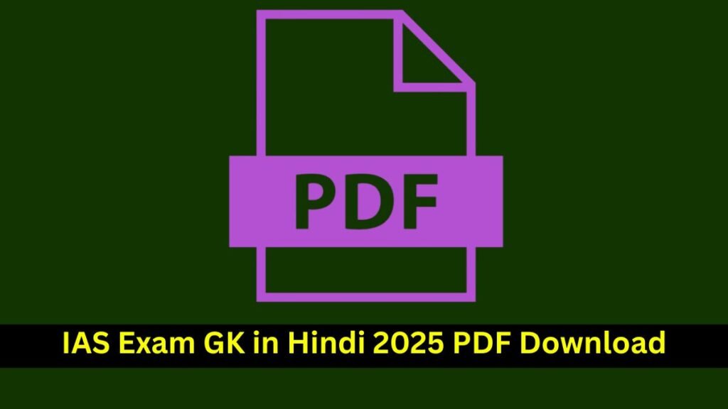 IAS Exam GK 2025