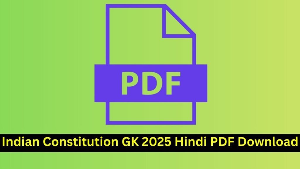 Indian Constitution GK 2025