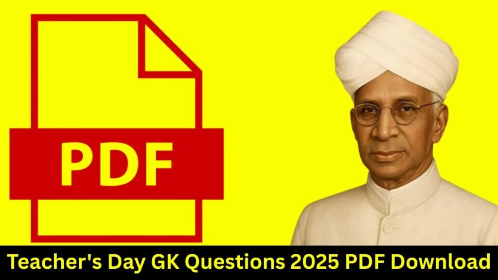 Teacher's Day GK Questions 2025