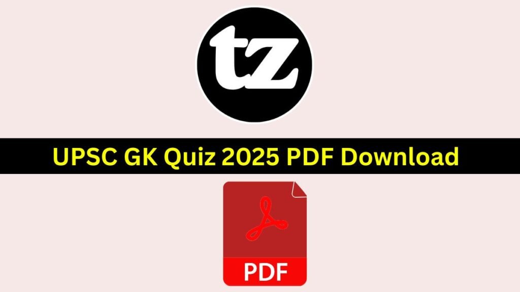 UPSC GK Quiz 2025